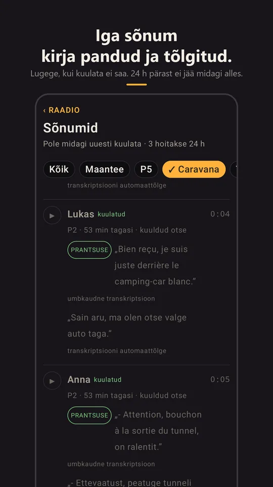 Caravana sõnumid, transkribeeritud ja tõlgitud