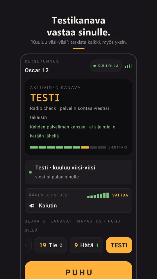 Radio check vastaa: kuuluu selvästi