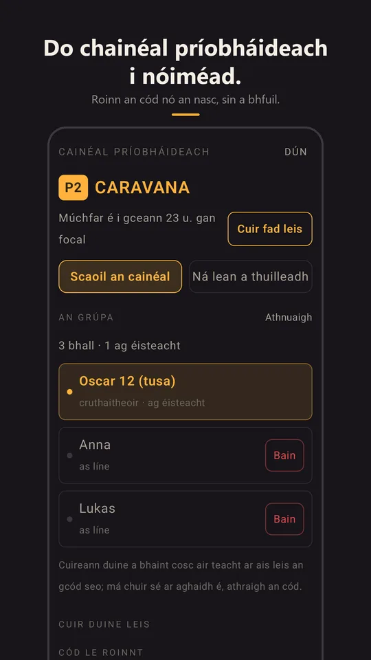An cainéal príobháideach Caravana lena ghrúpa