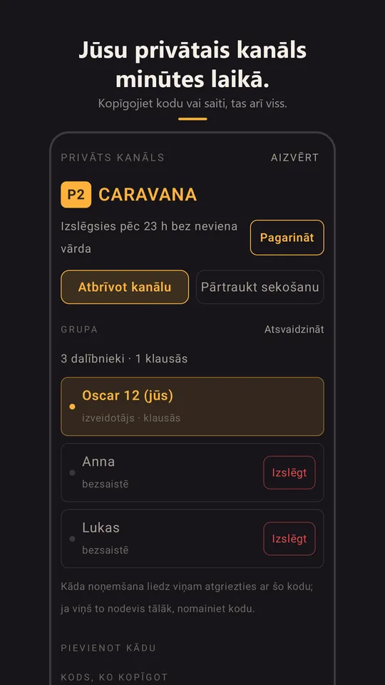 Privātais kanāls Caravana ar savu grupu